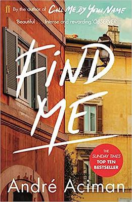Find Me (Call Me By Your Name #2)