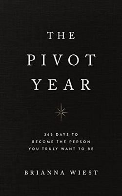 The Pivot Year