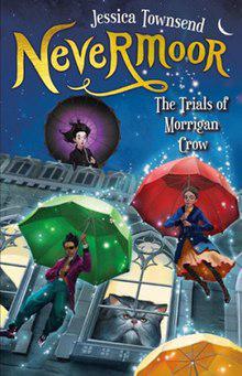 Nevermoor: The Trials of Morrigan Crow