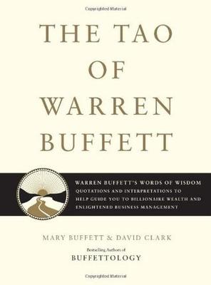The Tao of Warren Buffett: Warren Buffett's Words of Wisdom 