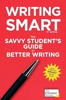Writing Smart, 3rd Edition: The Savvy Student's Guide to Better Writing (Smart Guides)