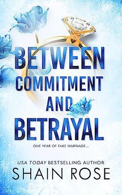 Between Commitment and Betrayal (Hardy Billionaire Brothers #1)